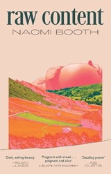 raw content - Naomi Booth - 9781472159366