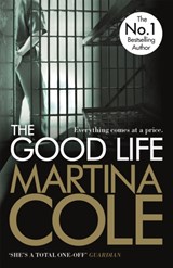 The Good Life - Martina Cole - 9781472200976
