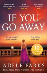If You Go Away - Adele Parks - 9781472205476