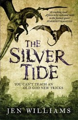 The Silver Tide - Jen Williams - 9781472211163