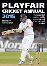 Playfair Cricket Annual 2015 - Ian Marshall - 9781472212191