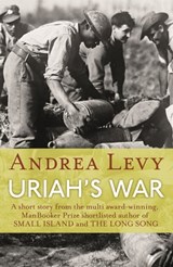 Uriah's War - Andrea Levy - 9781472222541