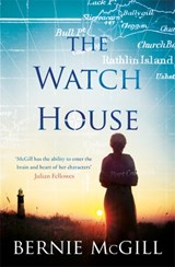 The Watch House - Bernie McGill - 9781472239587