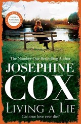 Living a Lie - Josephine Cox - 9781472245656