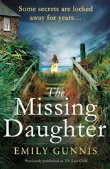 The Missing Daughter - Emily Gunnis - 9781472255037