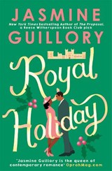 Royal Holiday - Jasmine Guillory - 9781472264985