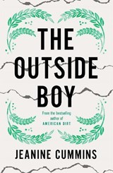 The Outside Boy - Jeanine Cummins - 9781472272836