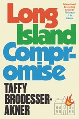 Long Island Compromise - Brodesser-Akner, Taffy - 9781472273031
