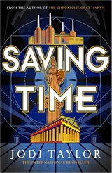 Saving Time - Jodi Taylor - 9781472273277