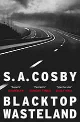 Blacktop Wasteland - S. A. Cosby - 9781472273727