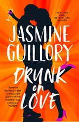 Drunk on Love - Jasmine Guillory - 9781472276797