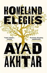 Homeland Elegies - AKHTAR,  Ayad - 9781472276889