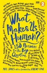 What Makes Us Human? - Jeremy Vine ; Phil Jones - 9781472277862