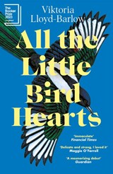 All the Little Bird-Hearts - Viktoria Lloyd-Barlow - 9781472288042