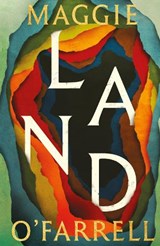 Land - Maggie O'Farrell - 9781472289087