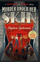 Murder Under Her Skin - SPOTSWOOD,  Stephen - 9781472291684