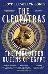 The Cleopatras - Professor Lloyd Llewellyn-Jones - 9781472295187