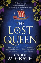 The Lost Queen - Carol McGrath - 9781472297372