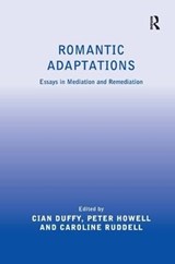 Romantic Adaptations - DUFFY,  Cian ; Howell, Peter ; Ruddell, Caroline - 9781472414106