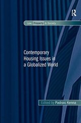 Contemporary Housing Issues in a Globalized World - Padraic Kenna - 9781472415370