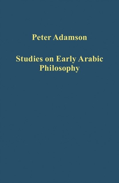 Studies on Early Arabic Philosophy, Peter Adamson - Gebonden - 9781472420268