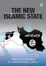 The New Islamic State - Jack Covarrubias ; Tom Lansford - 9781472465870