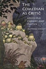 The Comedian as Critic - DR MATTHEW (UNIVERSITY OF EXETER,  UK) Wright - 9781472504449