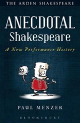 Anecdotal Shakespeare - PAUL (MARY BALDWIN COLLEGE,  USA) Menzer - 9781472576163
