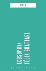 Ecosophy - Felix Guattari - 9781472587169