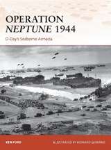 Operation Neptune 1944 - Ken Ford - 9781472802712
