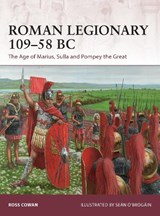 Roman Legionary 109–58 BC - Ross Cowan - 9781472825193
