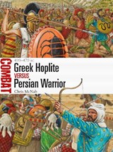 Greek Hoplite vs Persian Warrior - Chris McNab - 9781472825742