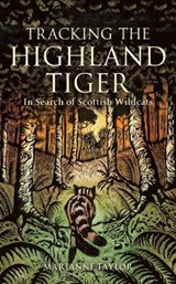 Tracking The Highland Tiger - TAYLOR,  Marianne - 9781472900920
