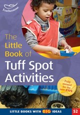 The Little Book of Tuff Spot Activities - Ruth Ludlow - 9781472907332