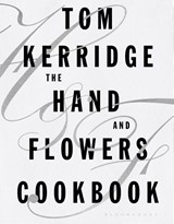The Hand & Flowers Cookbook - Tom Kerridge - 9781472935397