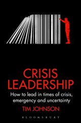 Crisis Leadership - JOHNSON,  Tim - 9781472942821