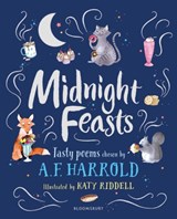 Midnight Feasts: Tasty poems chosen by A.F. Harrold - A.F. Harrold - 9781472944078