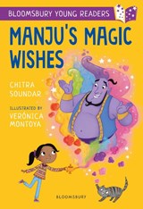 Manju's Magic Wishes: A Bloomsbury Young Reader - Chitra Soundar - 9781472959713