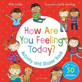 How Are You Feeling Today? Activity and Sticker Book - Molly Potter - 9781472966735