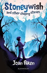 Stoneywish and other chilling stories: A Bloomsbury Reader - Joan Aiken - 9781472967732