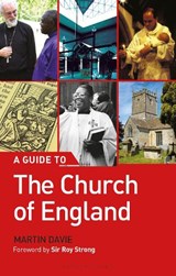 A Guide to the Church of England - Dr Martin Davie - 9781472973146