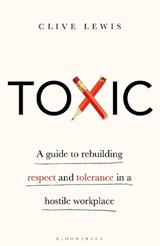 Toxic - Lewis Clive Lewis - 9781472980069