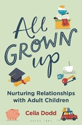 All Grown Up - Celia Dodd - 9781472980762