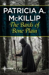 The Bards of Bone Plain - Patricia A. McKillip - 9781473205666