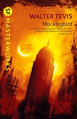 Mockingbird - Walter Tevis - 9781473213104