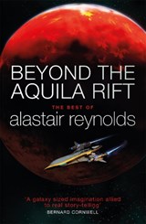 Beyond the Aquila Rift - Alastair Reynolds - 9781473216365