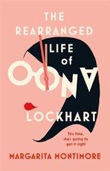 The Rearranged Life of Oona Lockhart - MONTIMORE,  Margarita - 9781473227606