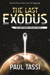 The Last Exodus - Paul Tassi - 9781473232013