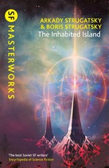 The Inhabited Island - Arkady Strugatsky ; Boris Strugatsky - 9781473232440