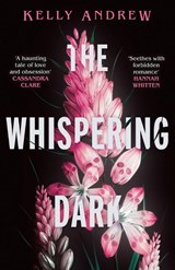 The Whispering Dark - Kelly Andrew - 9781473234864